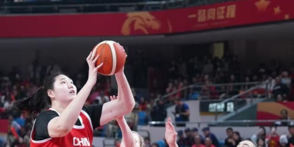 2025世俱杯-中国女篮热身赛喜忧参半 双塔回归仍握晋级主动
